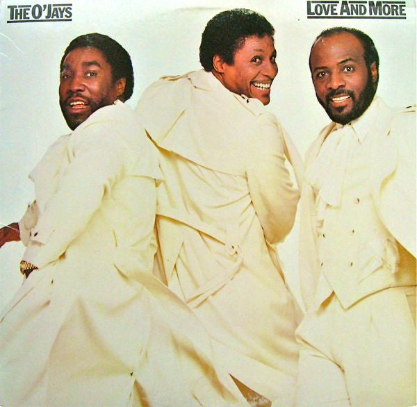 The O'Jays - Love And More (Vinyl, LP, Album, Stereo) Very Good (VG) / Very Good (VG)