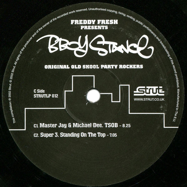 Freddy Fresh - B-Boy Stance (Original Old Skool Party Rockers) (2xVinyl, LP, Compilation) Very Good (VG) / Very Good (VG)