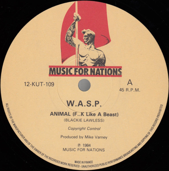 W.A.S.P. - Animal (F**k Like A Beast) (Vinyl, 12", 45 RPM, Single) Very Good (VG) / Good Plus (G+)