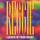 Reggie - Locked In Your Heart (Vinyl, 12") Very Good Plus (VG+) / Very Good Plus (VG+)