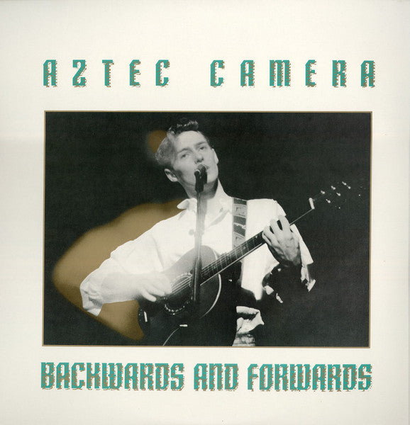 Aztec Camera - Backwards And Forwards = 過去・未来　アズテック・カメラ・ライヴ (Vinyl, 12", 33 ⅓ RPM, Stereo) Very Good (VG) / Very Good (VG)
