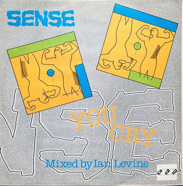 Sense (4) - You Cry (Vinyl, 12", 45 RPM) Good Plus (G+) / Very Good (VG)