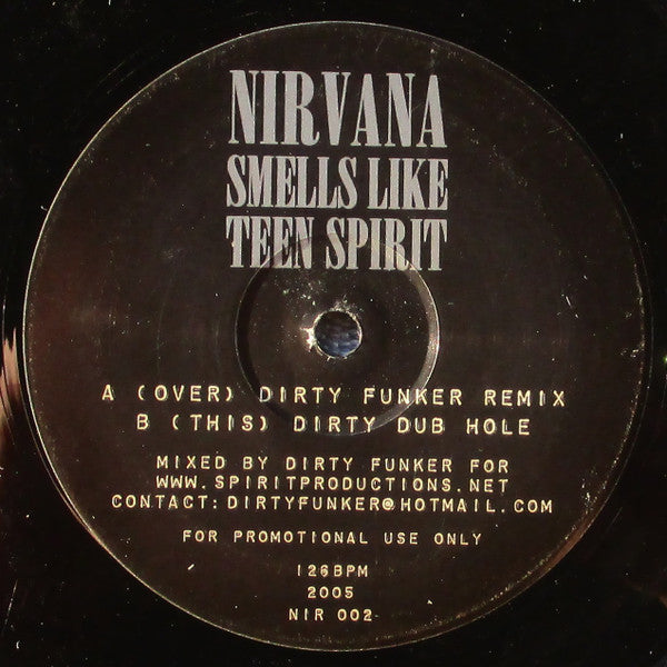 Nirvana - Smells Like Teen Spirit (The Dirty Funker Remixes) (Vinyl, 12", Unofficial Release) Very Good Plus (VG+) / Very Good Plus (VG+)