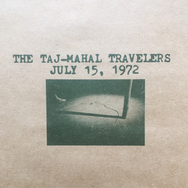 The Taj-Mahal Travellers - July 15, 1972 (Vinyl, LP, Quadraphonic) Very Good (VG) / Very Good Plus (VG+)