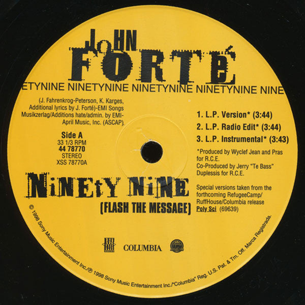 John Forte - Ninety Nine (Flash The Message) (Vinyl, 12", 33 ⅓ RPM) Good Plus (G+) / Very Good (VG)