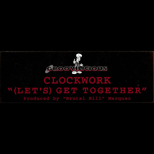 Clockwork (2) - (Let's) Get Together (Vinyl, 12") Very Good Plus (VG+) / Very Good Plus (VG+)