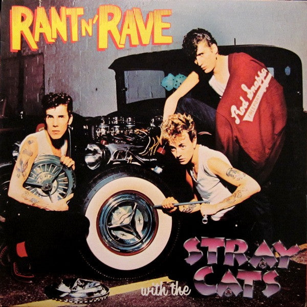 Stray Cats - Rant N' Rave With The Stray Cats (Vinyl, LP, Album) Very Good (VG) / Very Good Plus (VG+)