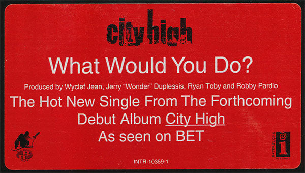 City High - What Would You Do? (Vinyl, 12", Single, Promo) Very Good Plus (VG+) / Very Good Plus (VG+)