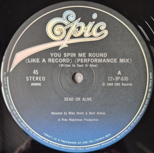 Dead Or Alive - You Spin Me Round (Like A Record) (Performance Mix) (Vinyl, 12", 45 RPM, Stereo) Very Good (VG) / Very Good Plus (VG+)