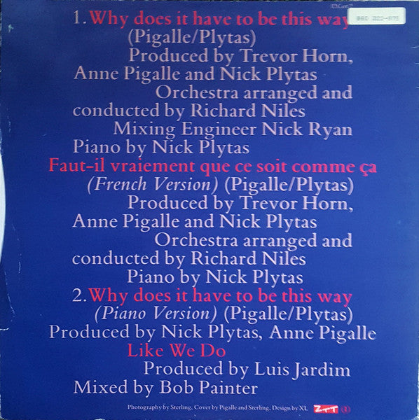 Anne Pigalle - Why Does It Have To Be This Way? (Vinyl, 12", 45 RPM) Good Plus (G+) / Good (G)