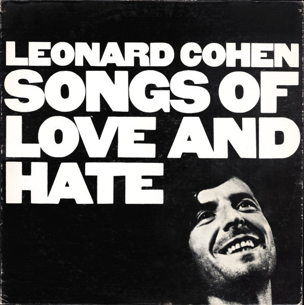 Leonard Cohen - Songs Of Love And Hate (Vinyl, LP, Album) Good Plus (G+) / Good Plus (G+)