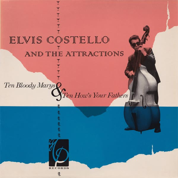 Elvis Costello & The Attractions - Ten Bloody Marys & Ten How's You...