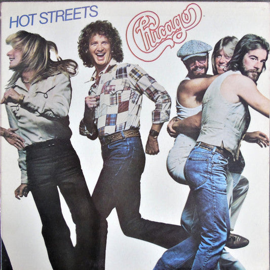 Chicago (2) - Hot Streets (Vinyl, LP, Album, Stereo) Very Good (VG) / Very Good (VG)