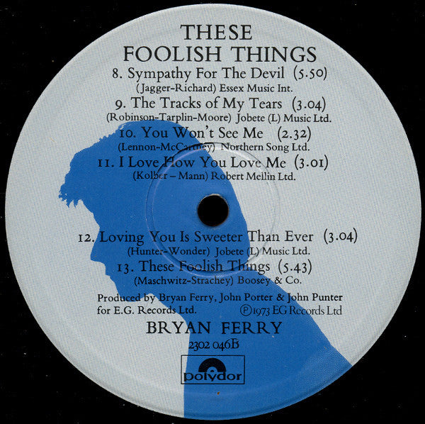 Bryan Ferry - These Foolish Things (Vinyl, LP, Album, Reissue) Very Good Plus (VG+) / Very Good Plus (VG+)