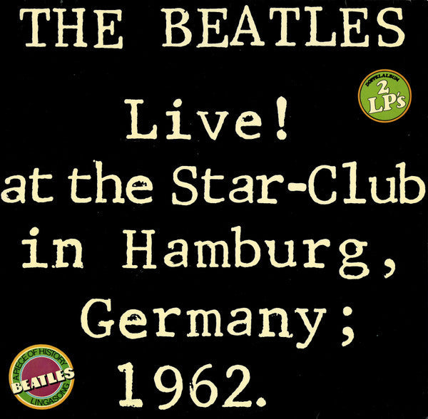 The Beatles - Live! At The Star-Club In Hamburg, Germany; 1962 (Vin...