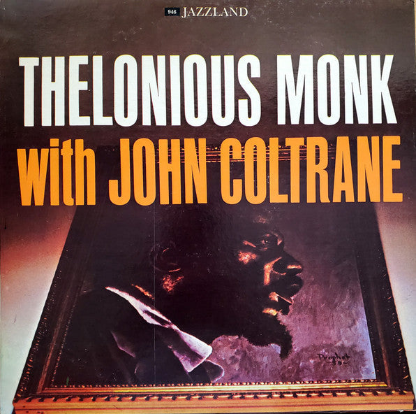 Thelonious Monk - Thelonious Monk With John Coltrane (Vinyl, LP, Album, Reissue) Mint (M) / Very Good Plus (VG+)