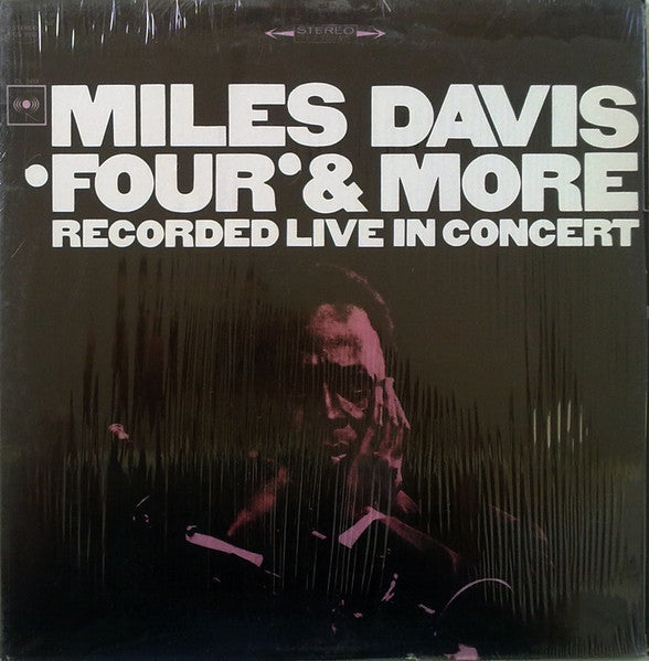 Miles Davis - 'Four' & More - Recorded Live In Concert (Vinyl, LP, ...