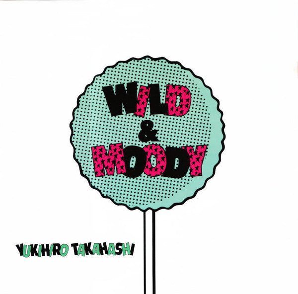Yukihiro Takahashi - Wild & Moody (Vinyl, LP, Album, Stereo)
