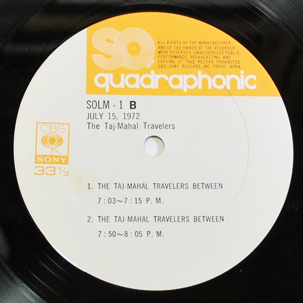 The Taj-Mahal Travellers - July 15, 1972 (Vinyl, LP, Quadraphonic) Very Good (VG) / Very Good Plus (VG+)
