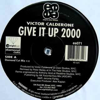 Victor Calderone - Give It Up 2000 (Vinyl, 12", 45 RPM) Very Good (VG) / Very Good Plus (VG+)
