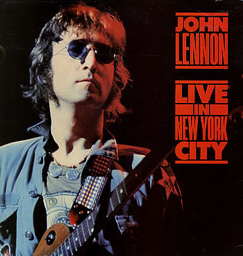 John Lennon - Live In New York City (Vinyl, LP, Album, Stereo) Very Good Plus (VG+) / Very Good (VG)