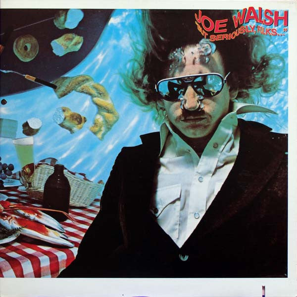 Joe Walsh - "But Seriously, Folks..." (Vinyl, LP, Album, Stereo) Very Good (VG) / Good Plus (G+)
