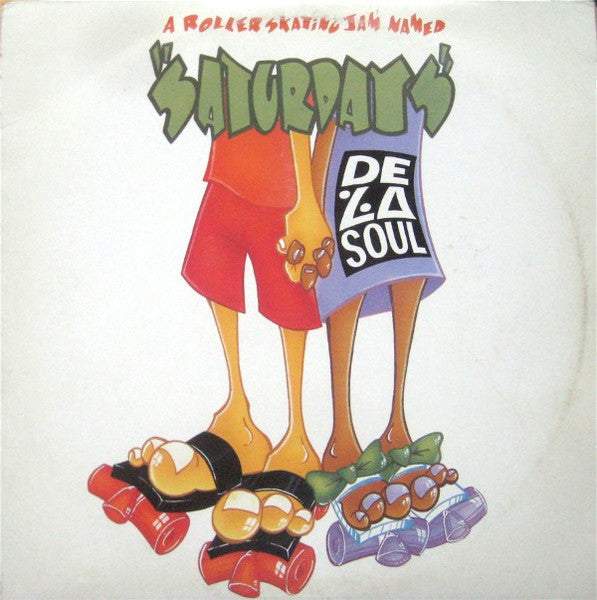 De La Soul - A Roller Skating Jam Named "Saturdays" (Vinyl, 12", 33 ⅓ RPM, Maxi-Single) Very Good (VG) / Very Good (VG)