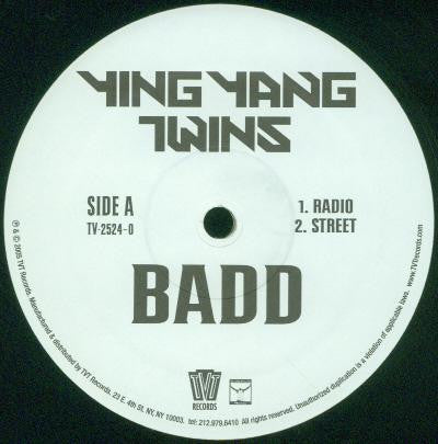 Ying Yang Twins - Badd (Vinyl, 12", 33 ⅓ RPM) Very Good Plus (VG+) / Very Good Plus (VG+)