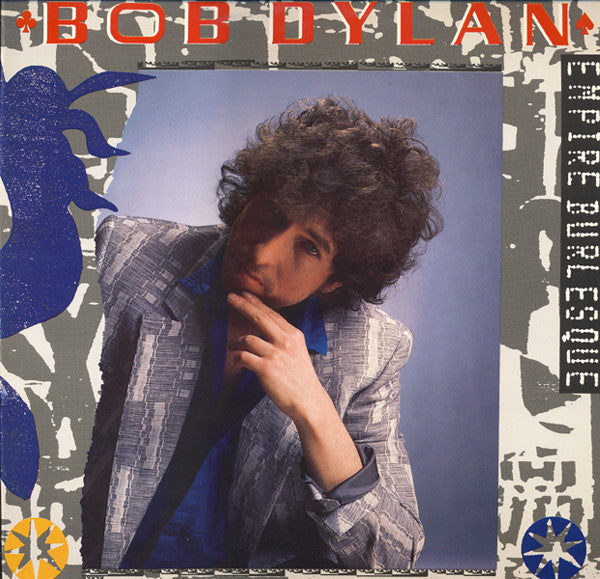 Bob Dylan - Empire Burlesque (Vinyl, LP, Album, Stereo) Very Good Plus (VG+) / Very Good Plus (VG+)