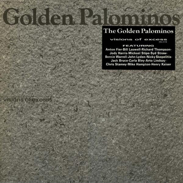 The Golden Palominos - Visions Of Excess (Vinyl, LP, Album, Stereo) Very Good Plus (VG+) / Very Good Plus (VG+)