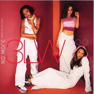 3LW - I Can't Take It (No More) / No More (Baby I'ma Do Right) (Vinyl, 12", 33 ⅓ RPM) Very Good (VG) / Very Good Plus (VG+)