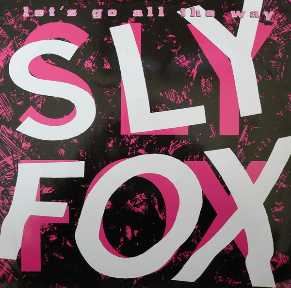 Sly Fox - Let's Go All The Way (Vinyl, 12", 45 RPM, Single) Very Good (VG) / Very Good Plus (VG+)
