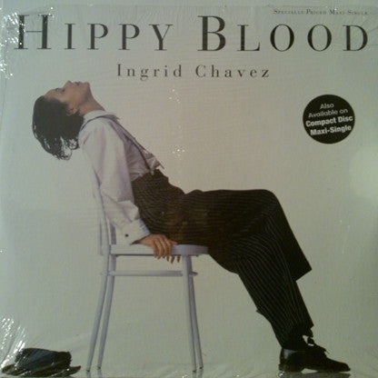 Ingrid Chavez - Hippy Blood (Vinyl, 12", 33 ⅓ RPM, Maxi-Single) Very Good (VG) / Good Plus (G+)