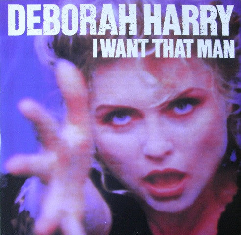 Deborah Harry - I Want That Man (Vinyl, 12", 45 RPM, Single) Very Good (VG) / Very Good Plus (VG+)
