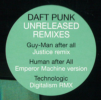 Daft Punk - Human After All (Unreleased Remixes) (Vinyl, 12", 33 ⅓ RPM, 45 RPM) Mint (M) / Mint (M)