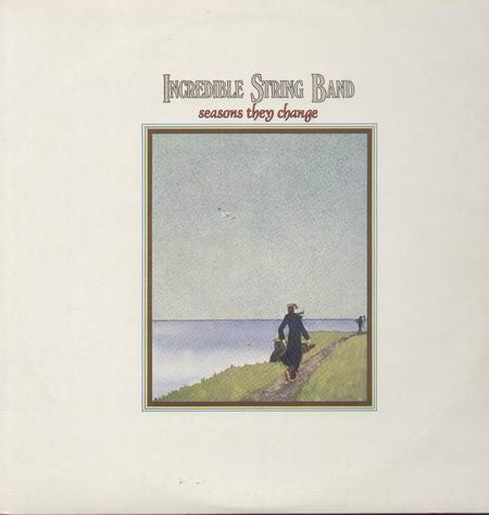The Incredible String Band - Seasons They Change (2xVinyl, LP, Compilation) Good Plus (G+) / Good Plus (G+)