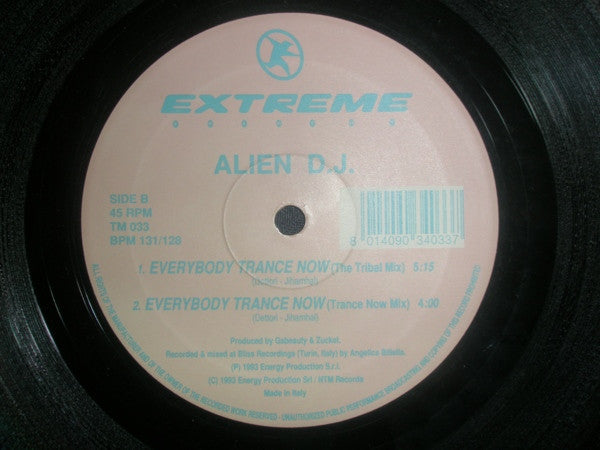 Alien D.J. - Everybody Trance Now (Vinyl, 12", 45 RPM, Maxi-Single) Very Good Plus (VG+) / Very Good Plus (VG+)