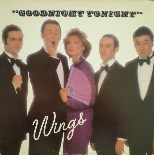 Wings (2) - Goodnight Tonight (Vinyl, 12", Single, 33 ⅓ RPM) Good Plus (G+) / Good Plus (G+)
