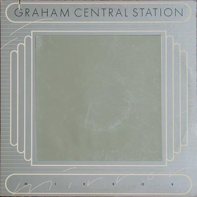 Graham Central Station - Mirror (Vinyl, LP, Album) Very Good (VG) / Good Plus (G+)