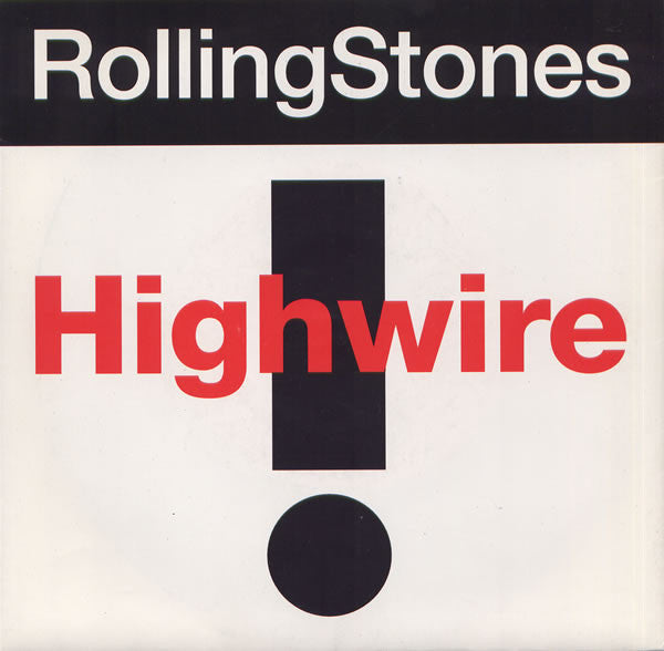 The Rolling Stones - Highwire (Vinyl, 7", 45 RPM, Single) Very Good Plus (VG+) / Very Good Plus (VG+)
