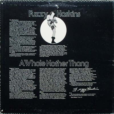 Fuzzy Haskins - A Whole Nother Thang (Vinyl, LP, Album, Stereo) Good Plus (G+) / Very Good (VG)