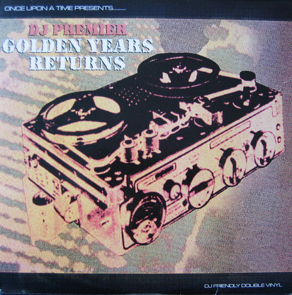 DJ Premier - Golden Years Returns (2xVinyl, LP, Compilation, Unofficial Release) Good Plus (G+) / Very Good (VG)