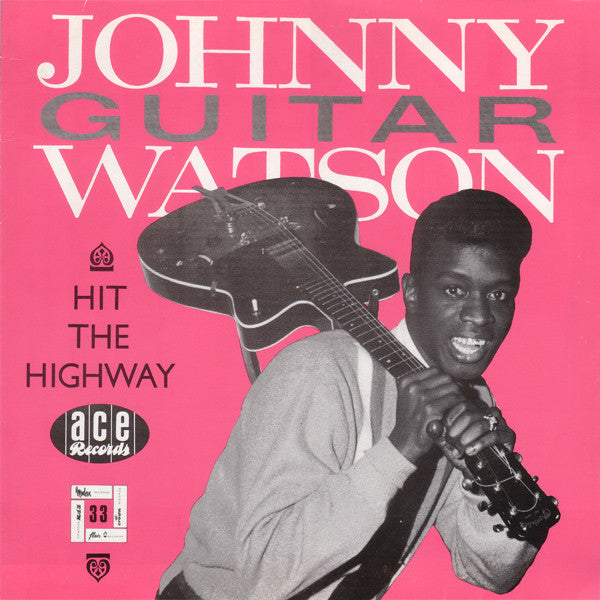Johnny Guitar Watson - Hit The Highway (Vinyl, LP, Compilation)