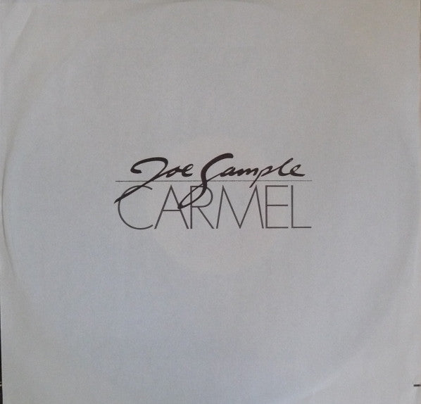 Joe Sample - Carmel (Vinyl, LP, Album) Very Good Plus (VG+) / Very Good Plus (VG+)