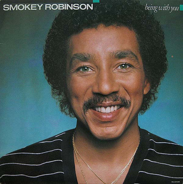 Smokey Robinson - Being With You (Vinyl, LP, Album, Stereo) Very Good (VG) / Good Plus (G+)