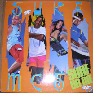Surf MC's - Surf Or Die (Vinyl, LP, Album) Very Good Plus (VG+) / Very Good (VG)