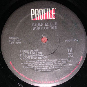 Surf MC's - Surf Or Die (Vinyl, LP, Album) Very Good Plus (VG+) / Very Good (VG)