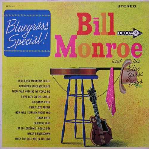 Bill Monroe & His Blue Grass Boys - Bluegrass Special! (Vinyl, LP, Album, Repress, Stereo) Very Good (VG) / Good (G)
