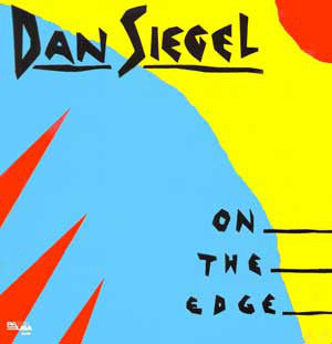 Dan Siegel - On The Edge (Vinyl, LP, Album) Very Good (VG) / Very Good (VG)
