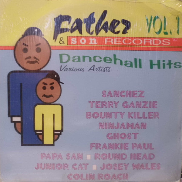 Various - Father & Son Dancehall Hits Vol. 1 (Vinyl, LP, Album, Compilation, Stereo) Good Plus (G+) / Very Good Plus (VG+)